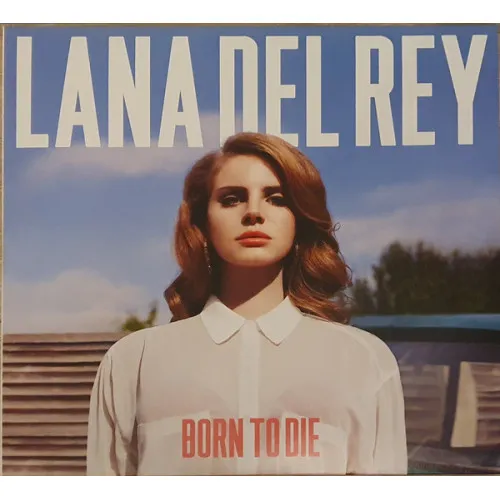 BORN TO DIE