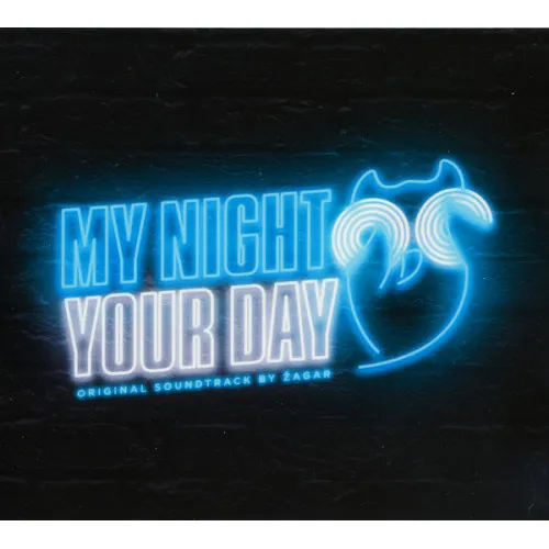 My Night Your Day/Éjjelem a nappalod (filmzene)