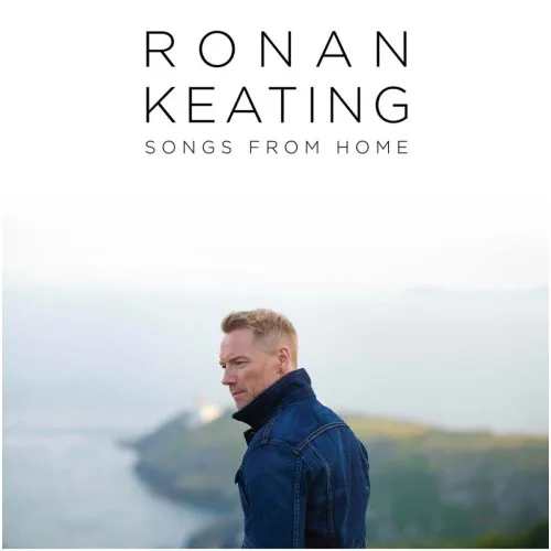RONAN KEATING - SONGS FROM HOME