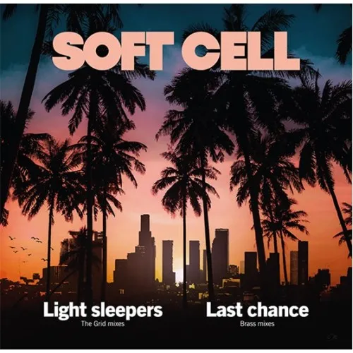 SOFT CELL - Light Sleepers -Rsd/Ltd-Rsd 23