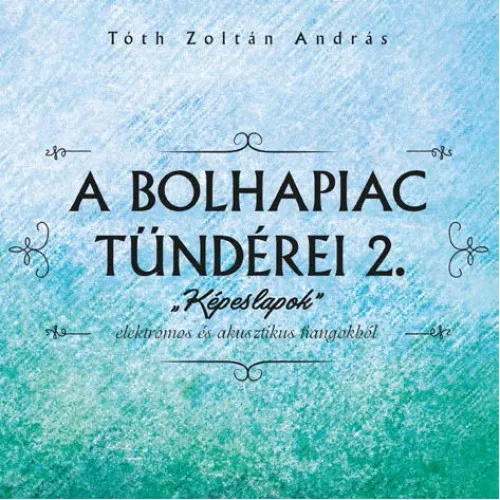 Bolhapiac tündérei II.