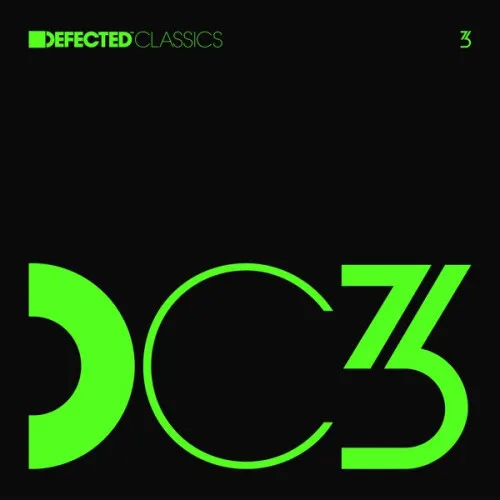 DEFECTED CLASSICS VOL. 3