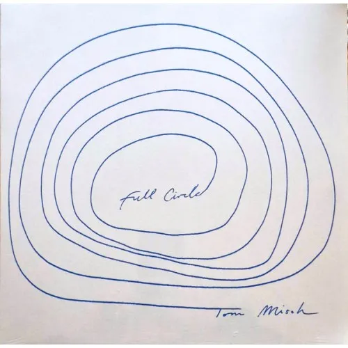 TOM MISCH - Full Circle LP BLACK