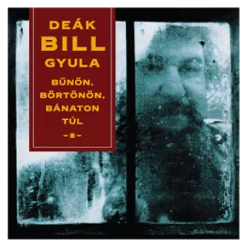 Bűnön, Börtönön, Bánaton Túl, 180g Black Vinyl, LP