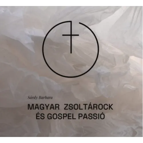 Magyar Zsoltárock és Gospel Passió