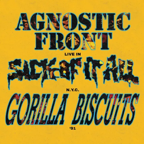 Agnostic Front, Gorilla Biscuits, SOIA - Live In N.Y.C. '91