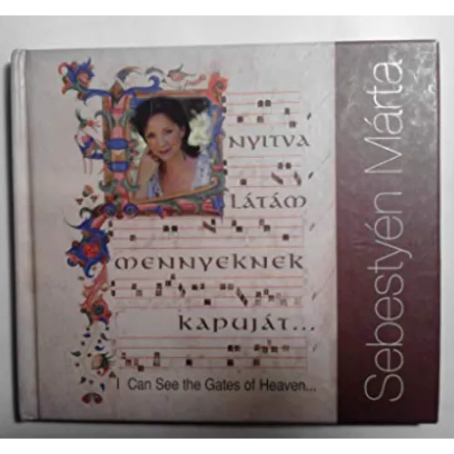 SEBESTYÉN MÁRTA - Nyitva látám mennyeknek kapuját…CD+könyv
