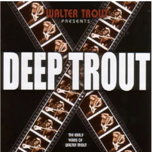 Walter Trout - Deep Trout