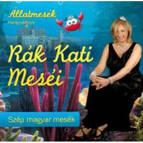 Rák Kati - Állatmesék