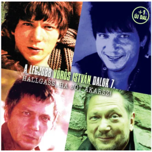 Hallgass, ha jót akarsz! A legjobb Vörös István dalok 7.