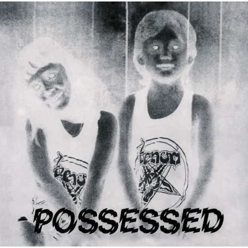 POSSESSED