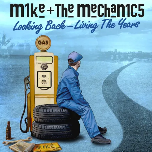 MIKE & THE MECHANICS - Looking Back – Living The Years