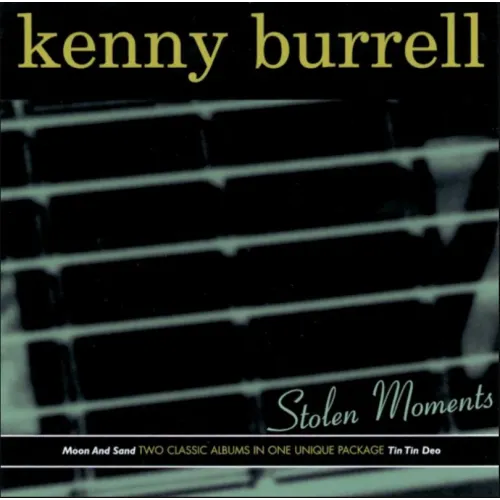 Kenny Burrell - Stolen Moments