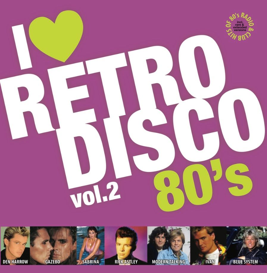 I LOVE RETRO DISCO 80's  - VOL. 2