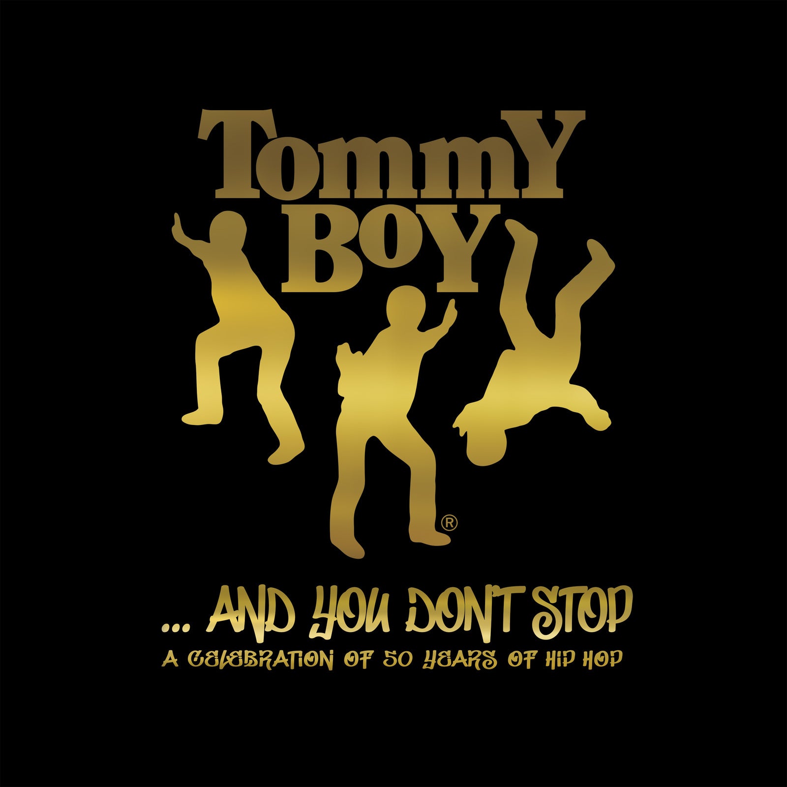 AND YOU DON'T.. -BOX SET-.. STOP: A CELEBRATION OF 50 YEARS OF HIP HOP