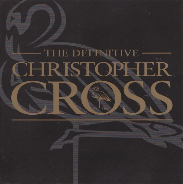 DEFINITIVE CHRISTOPHER CROSS,T