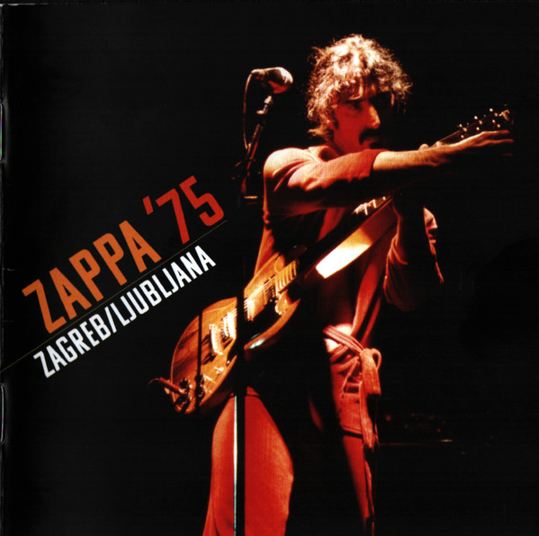 ZAPPA ’75: Zagreb/Ljubljana