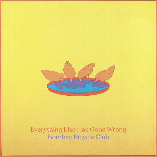 Everything Else Has Gone Wrong (Deluxe 2LP)