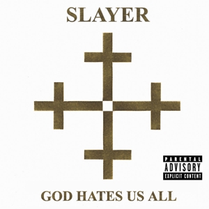 SLAYER - God Hates Us All