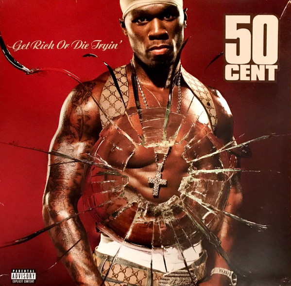 GET RICH OR DIE TRYIN