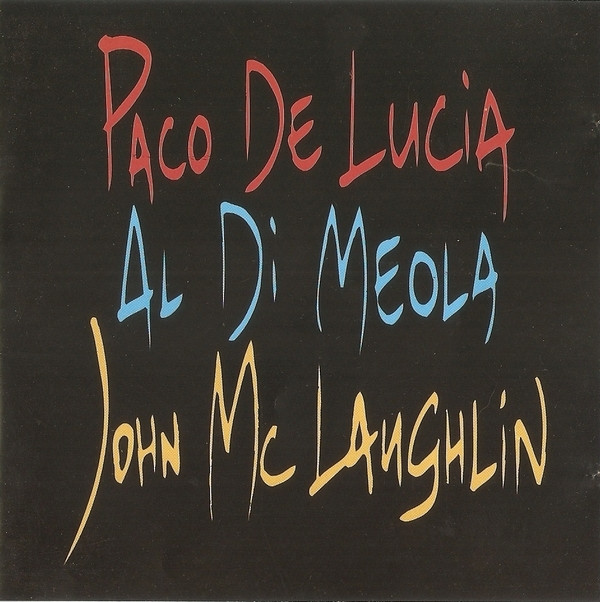 DE LUCIA,DI MEOLA,MCLAUGHL