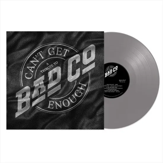 Can't Get Enough A Tribute To Bad Company LP