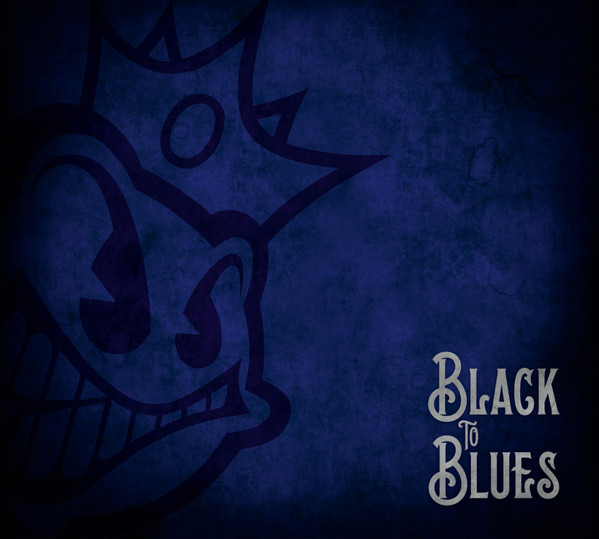 BLACK TO BLUES -DIGI-