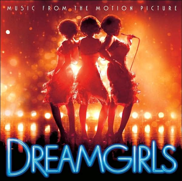 Dreamgirls Music from the Motion Picture