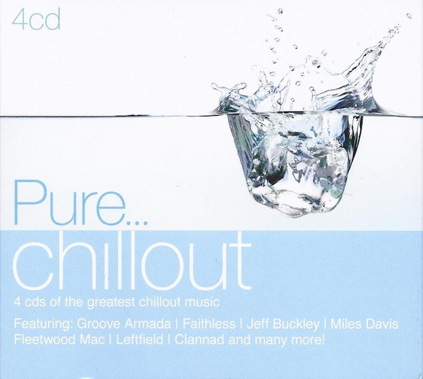 Pure... Chillout