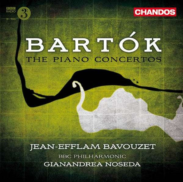 Jean-Efflam Bavouzet, BBC Philharmonic, Gianandrea Noseda - BARTÓK THE PIANO CONCERTOS