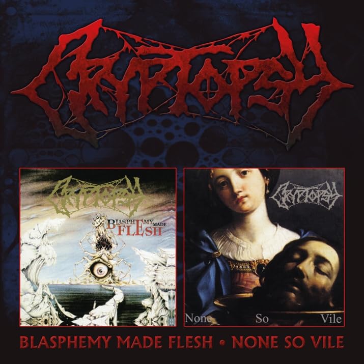 Blasphemy Made Flesh None So Vile