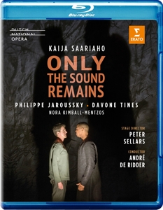 SAARIAHO:ONLY THE SOUND REMAINS (HOLLAND OPERA)  BR