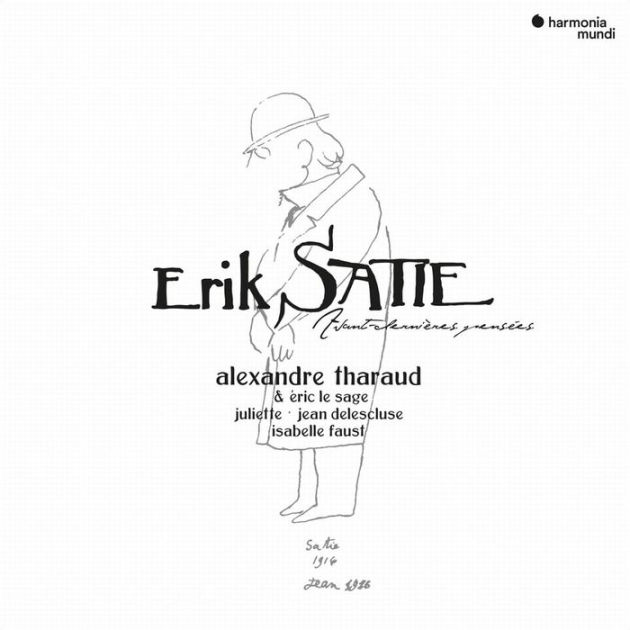 Satie: Avant-dernieres pensées