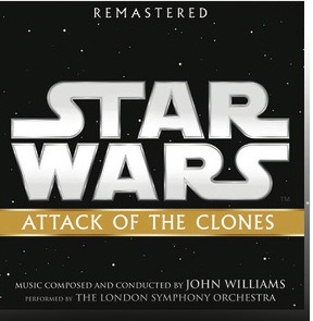 John Williams:STAR WARS: ATTACK OF THE CLONES