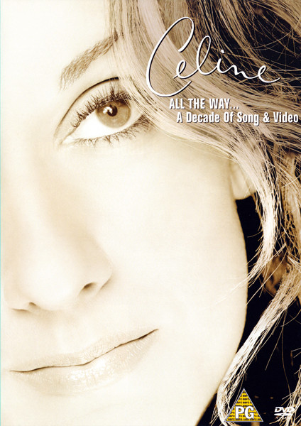 All The Way... A Decade of Song & Video