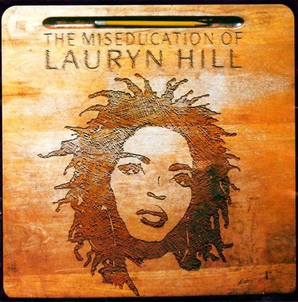 The Miseducation of Lauryn Hill