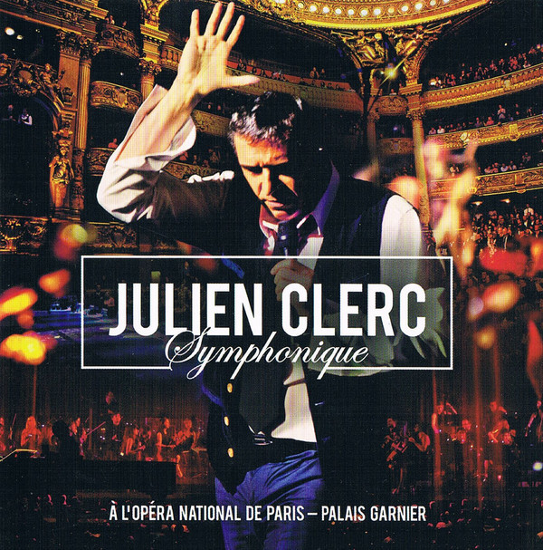 JULIEN CLERC SYMPHONIQUE