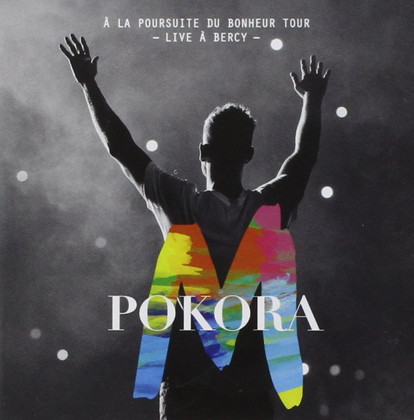 A LA POURSUITE DU BONHEUR TOUR (LIVE A BERCY 2012)