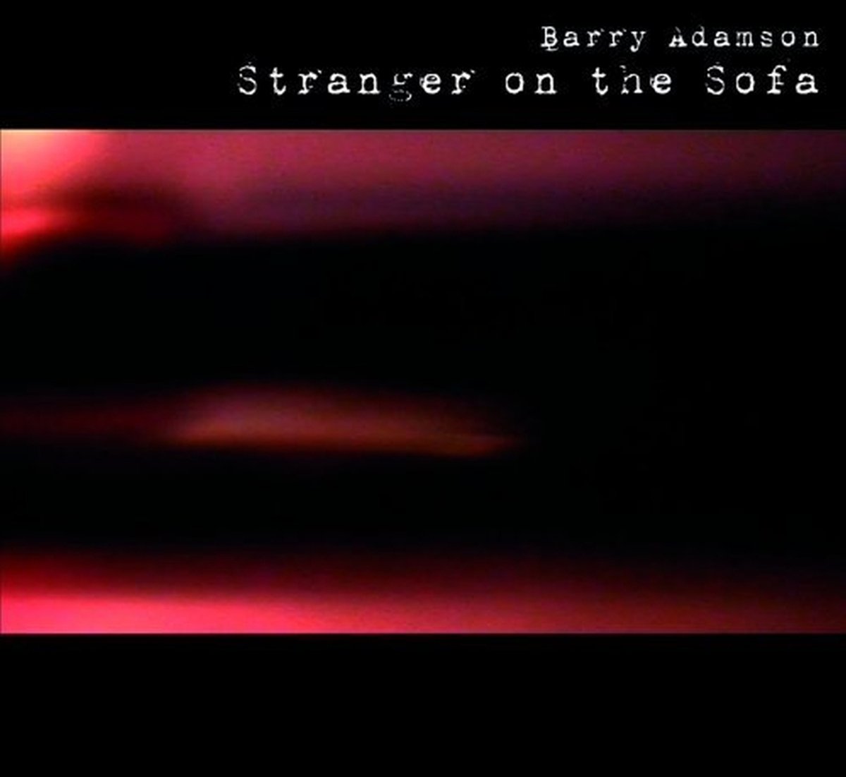 Stranger On The Sofa LP