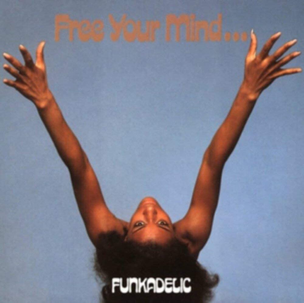 Free Your Mind and Your Ass Will Follow