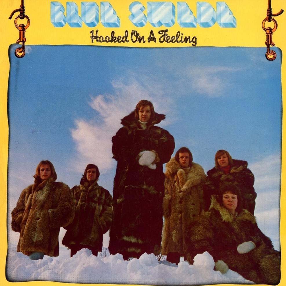 HOOKED ON A FEELING