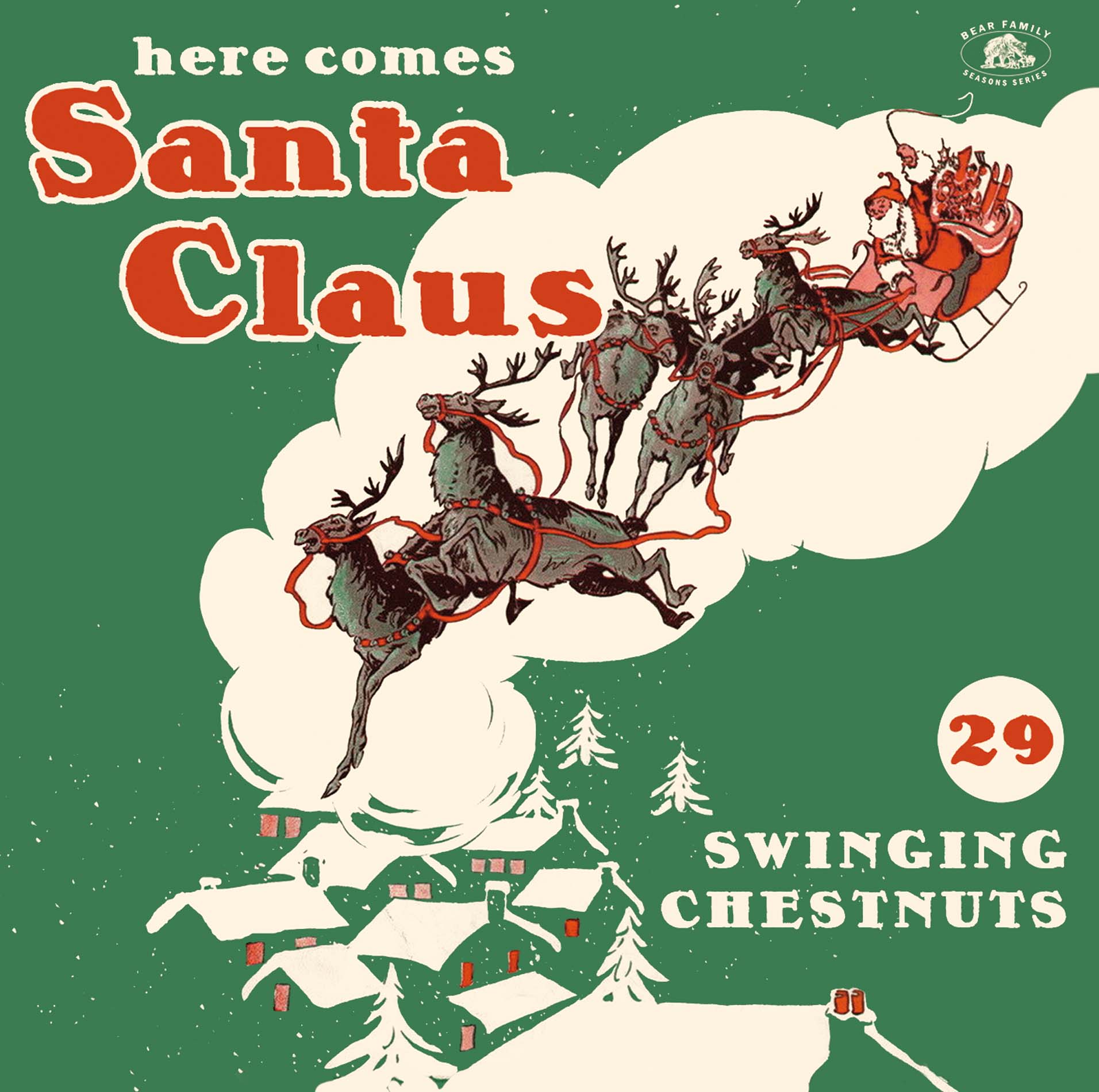 HERE COMES SANTA CLAUS