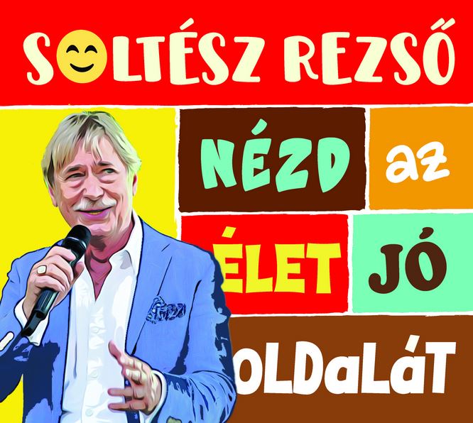 Nézd az élet jó oldalát