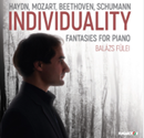 Individuality – Fantasies for Piano (Szerző: Haydn, Mozart, Beethoven, Schumann)