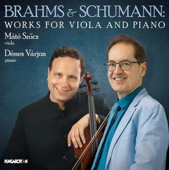 Brahms & Schumann: Works for Viola and Piano