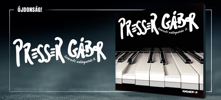 Best of Presser Gábor - Szerzői válogatás II. 