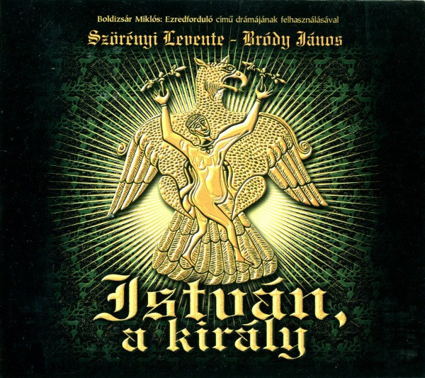 ISTVÁN A KIRÁLY 2CD (Társulat)