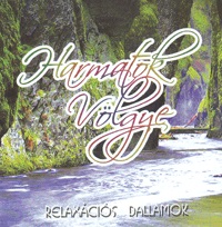 Harmatok völgye - Relaxációs pihentető muzsika