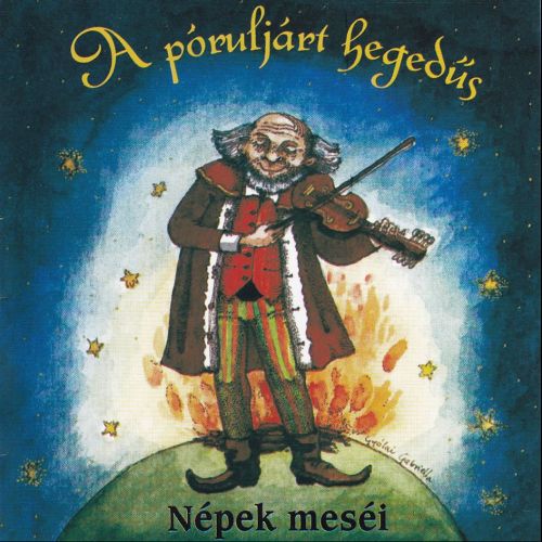 A póruljárt hegedűs