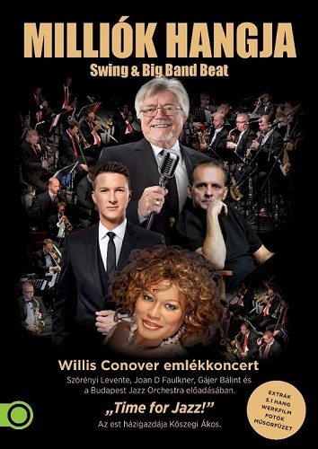 Milliók Hangja Willis Conover emlék koncert DVD